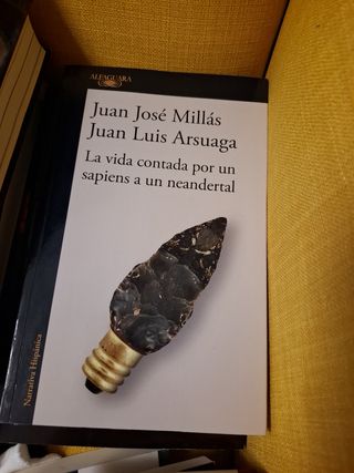La vida contada por un sapiens a un neandertal / Life as Told by a Sapiens to a Neanderthal (Spanish Edition)