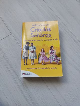 Criadas y Señoras: El best seller en el que se basa Criadas y Señoras, uno de los estrenos más esperados de la temporada. (Spanish Edition)