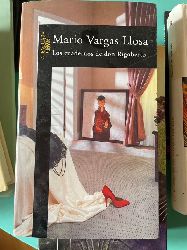 LOS CUADERNOS DE DON RIGOBERTO de M. Vargas Llosa