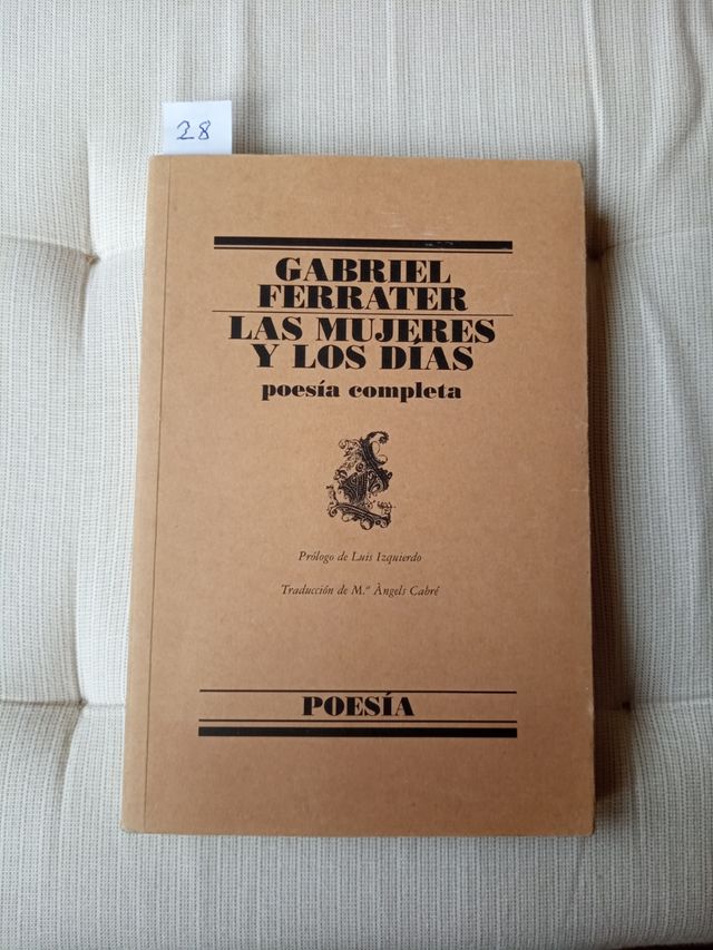 LAS MUJERES Y LOS DÍAS Poesía Completa