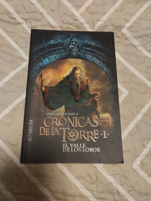 Crónicas de la Torre I. El Valle de los Lobos (Cronicas de la torre / Chronicles of the Tower) (Spanish Edition)