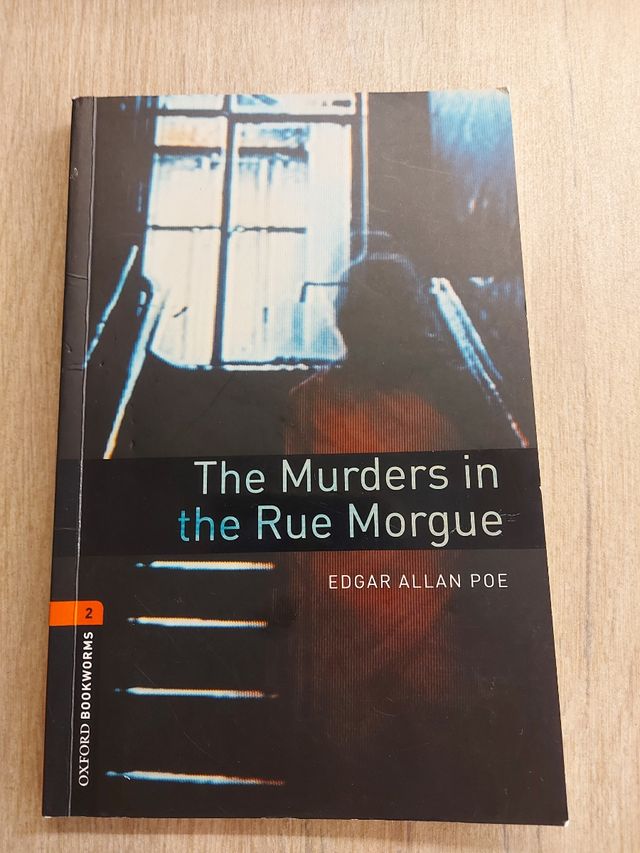 Oxford Bookworms Library: Level 2: The Murders in the Rue Morgue: 700 Headwords (Oxford Bookworms ELT)