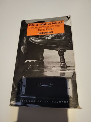 Sota El Signe De Sagitari: [Una Altra Aventura De Lluís Arquer]