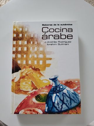 COCINA ARABE: SABORES DE LA AUTENTICA