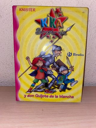 Kika Superbruja y don Quijote de la Mancha