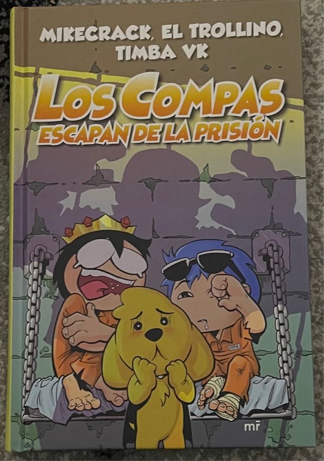 Los Compas escapan de la prisión