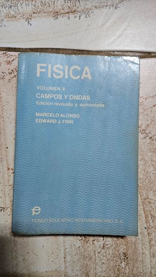 Física. Campos y Ondas