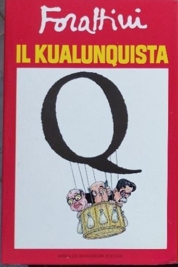 Il Kualunquista - Giorgio Forattini 