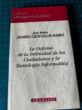 La Defensa de La Intimidad de Los Ciudadanos y La 