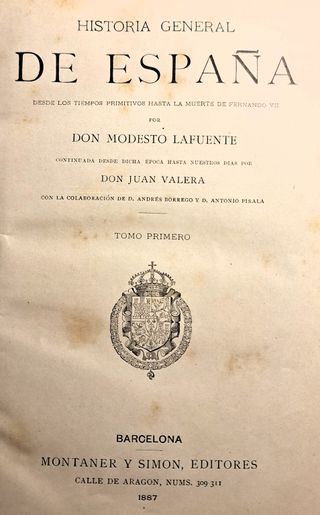  Lafuente: HISTORIA GENERAL DE ESPAÑA  25 tomos 