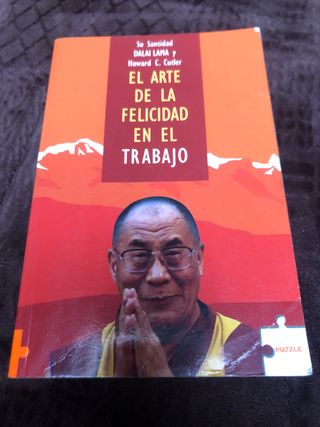 El arte de la felicidad en el trabajo