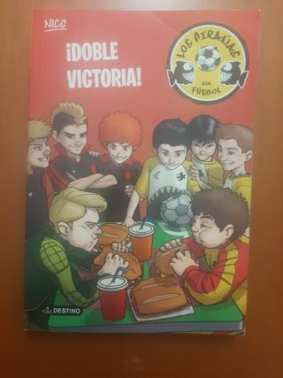 ¡Doble victoria!: Los Pirañas del Fútbol 3 (Spanish Edition)