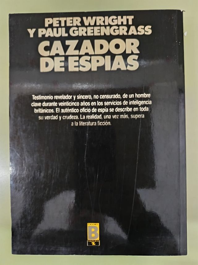 CAZADOR DE ESPIAS. CONFESION AUTOBIOGRAFICA DE UN JEFE DEL SERVICIO DE INTELIGENCIA.