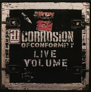 CORROSION OF CONFORMITY - LIVE VOLUME (2LP)