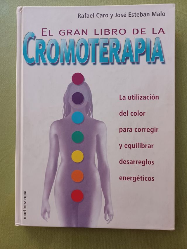 El gran libro de la Cromoterapia.