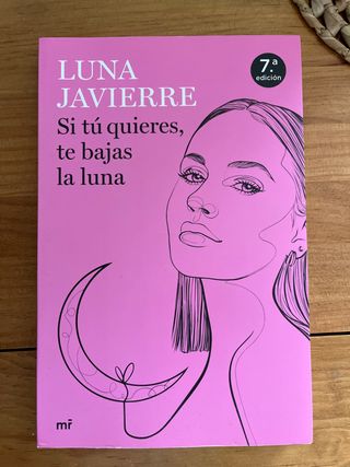 Si tú quieres, te bajas la luna