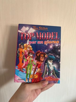 libro top model per un giorno Tea Sisters