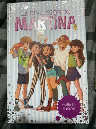 Magia en el bosque (La diversión de Martina 6)