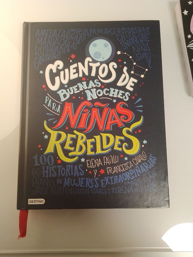 Cuentos de buenas noches para niñas rebeldes: 100 historias de mujeres extraordinarias
