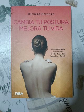 Libro Cambia tu Postura Mejora tu vida