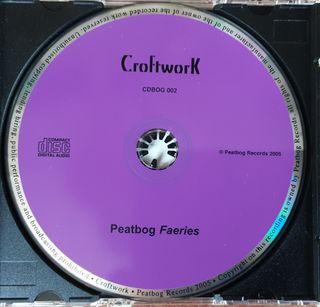 CD PEATBOG FAERIES croftwork