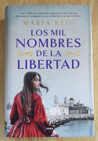 LOS MIL NOMBRES DE LA LIBERTAD (MARÍA REIG)