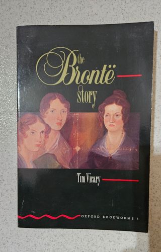 Oxford Bookworms 3: Bronte Story