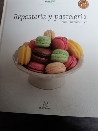 Repostería y pastelería.Thermomix