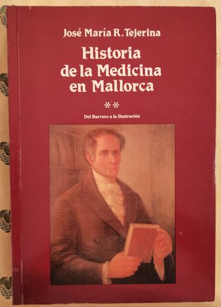 Historia de la Medicina en Mallorca. I, II y III