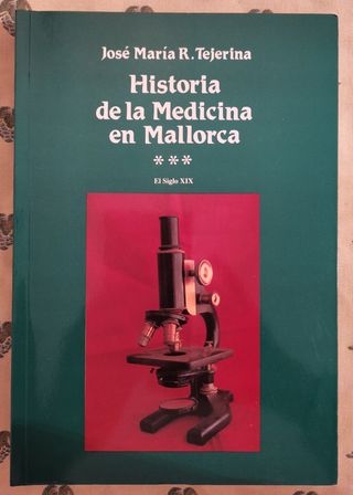 Historia de la Medicina en Mallorca. I, II y III