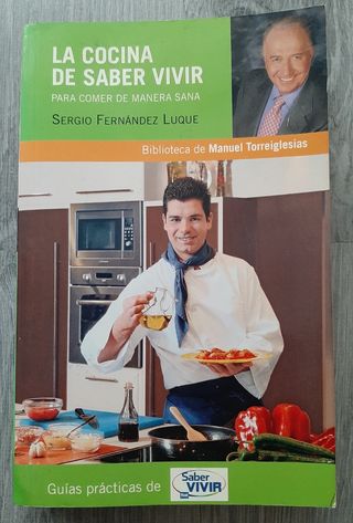 LA COCINA DE SABER VIVIR (Spanish Edition)