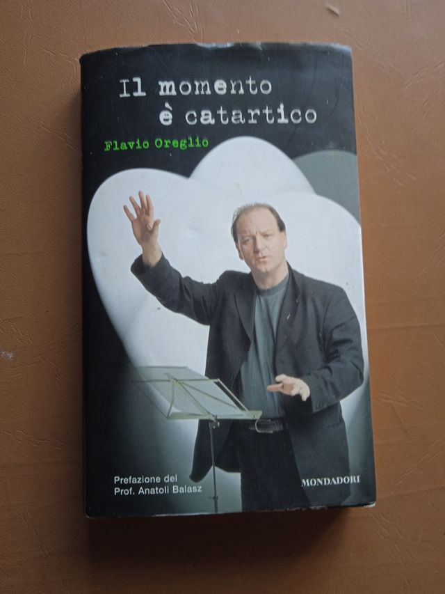 Il momento è catartico - Flavio Oreglio - Ed. Mond
