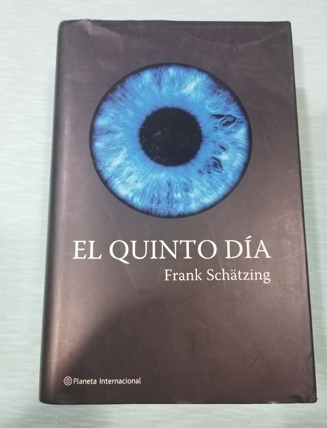 Libro El quinto día de Frank Schätzing