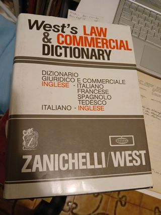 West's law & commercial dictionary = Dizionario giuridico e commerciale : inglese-italiano-francese-spagnolo-tedesco (Multilingual Edition)