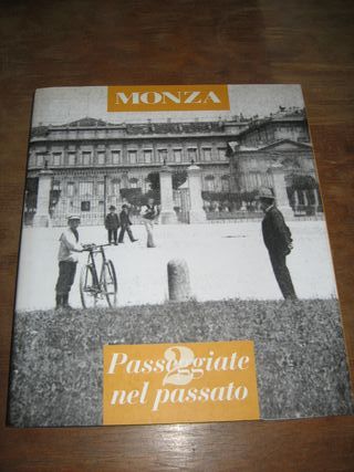 MONZA PASSEGGIATE NEL PASSATO 2 2004 FOTOGRAFIA