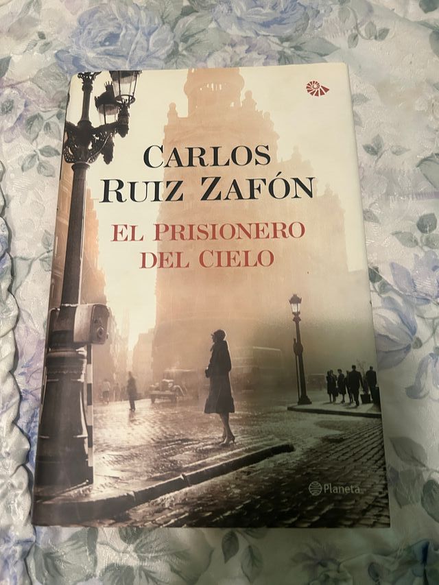 EL PRISIONERO DEL CIELO, Carlos Ruiz Zafón
