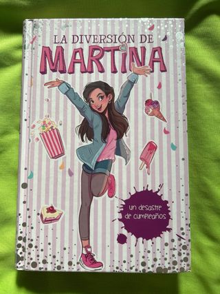 Un desastre de cumpleaños La diversión de Martina
