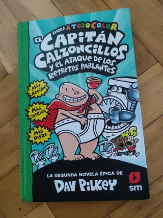 El Capitán Calzoncillos y el ataque de los retretes parlantes