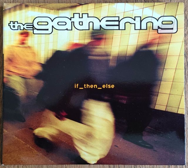 The Gathering - "if then else" CD
