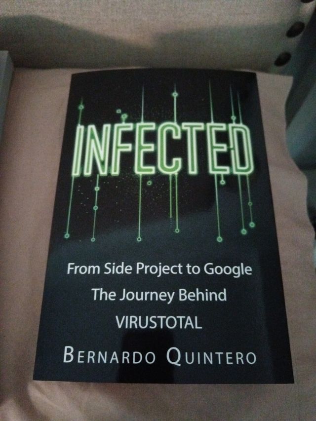 Infected: From Side Project to Google: The Journey Behind VirusTotal