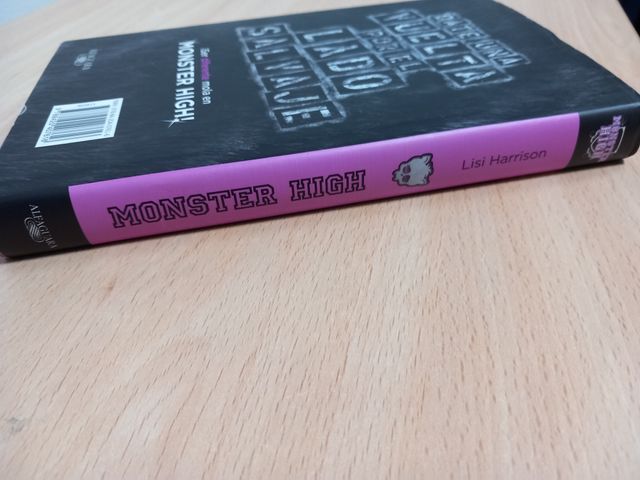 MONSTER HIGH. Querer es poder. Lisi Harrison.