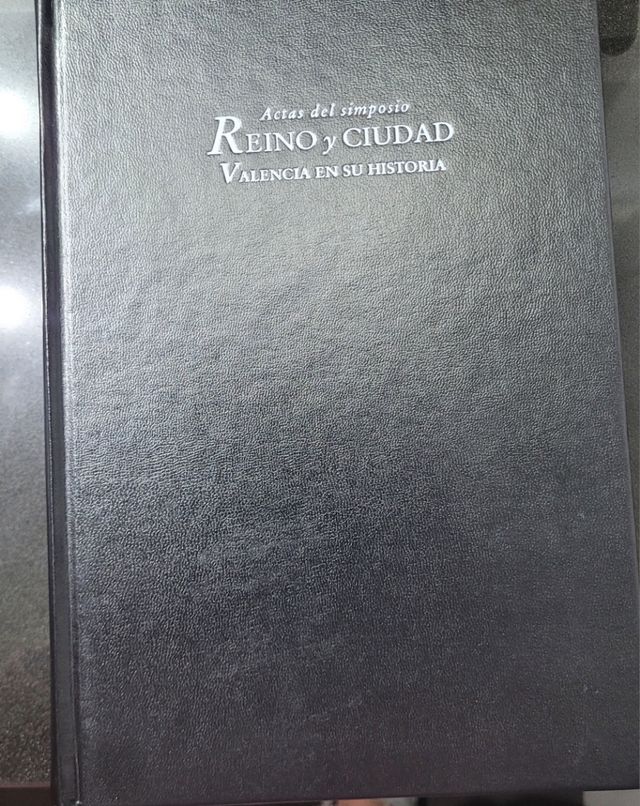 Libro REINO Y CIUDAD CATALOGO VALENCIA EN SU HISTO