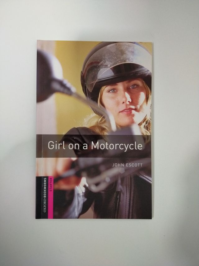 Oxford Bookworms Library: Girl on a Motorcycle: Starter: 250-Word Vocabulary (Oxford Bookworms Library: Crime & Mystery)