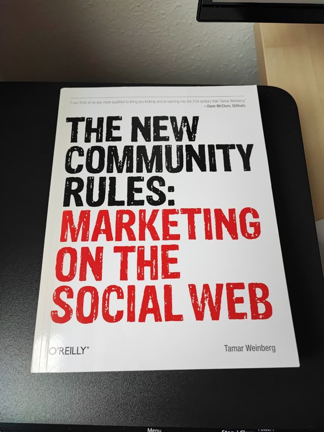 The New Community Rules: Marketing on the Social Web