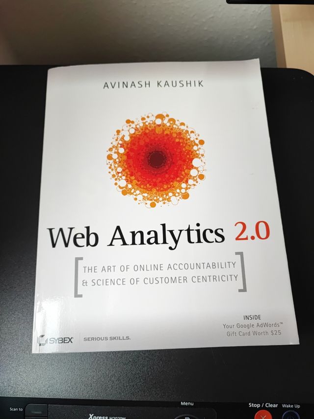 Web Analytics 2.0: The Art of Online Accountability and Science of Customer Centricity