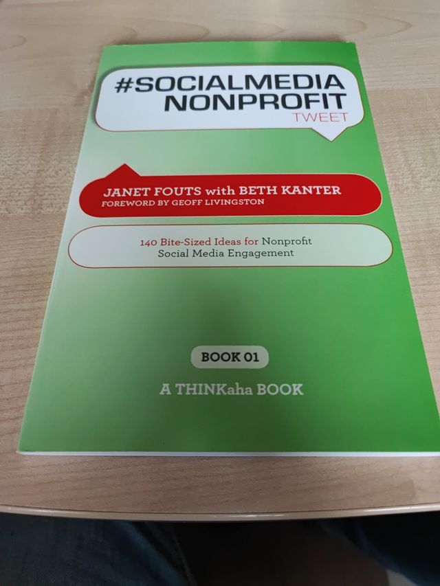 # Socialmedia Nonprofit Tweet Book01: 140 Bite-Sized Ideas for Nonprofit Social Media Engagement