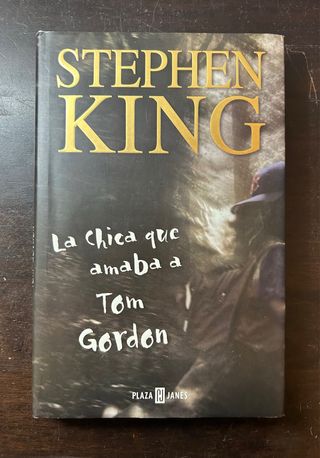 La chica que amaba a Tom Gordon. Stephen King.