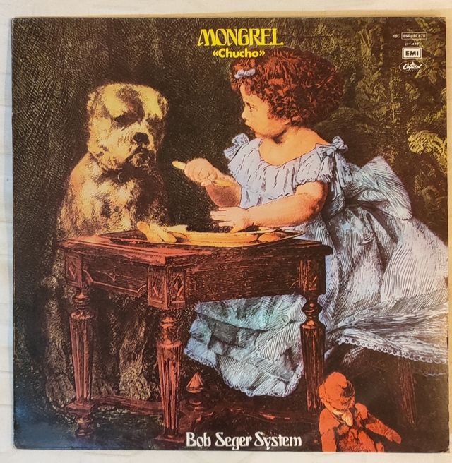 BOB SEGER SYSTEM - Mongrel