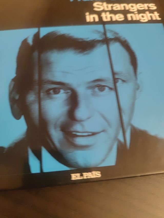 Fran Sinatra " strangers in the night"