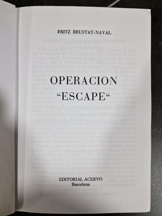 Operación Escape. Fritz Brustat-Naval.